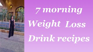 Miracle drinks for fast weight loss /7 morning drink recipes  in hindi?/belly fat cutter drinks