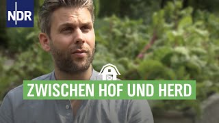 Koch und Landwirt aus Leidenschaft | Typisch classics | NDR | 14. September 2017