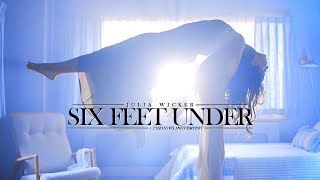 Julia Wicker | Six Feet Under [+ TheHowlingTempest]