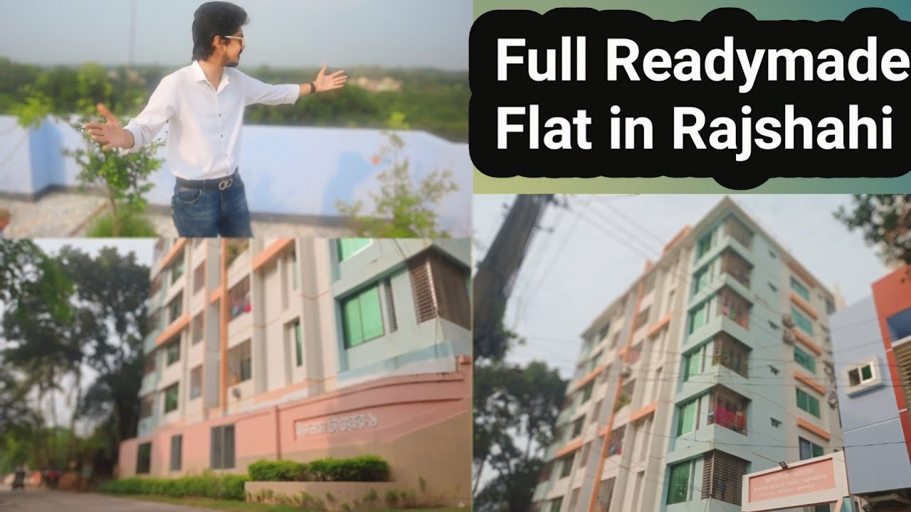 সম্পূর্ণ রেডি ফ্ল্যাট কিনুন | রাজশাহী | Full ready flat in Rajshahi 2024 | কম দামে রেডি ফ্ল্যাট 🔥