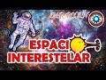 &iquest;QU&Eacute; ES EL ESPACIO INTERESTELAR?