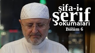 Abdullah Sert | Şifa-i Şerif Okumaları | B6