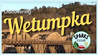 Discovering Wetumpka