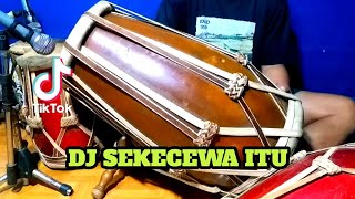 DJ KAU BUATKU SEKECEWA ITU Koplo Viral Tiktok COVER Kendang Rampak!!!