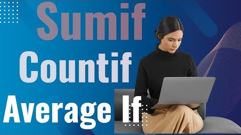 How to Use SUMIF, COUNTIF and AVERAGEIF Functions in Excel @DataNext-01