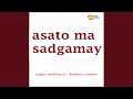 Asato Ma Sadgamay mp3