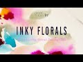 Inky Florals Art Class