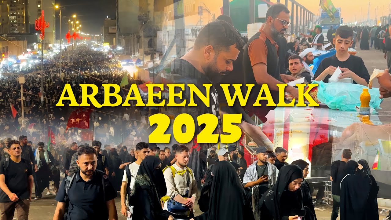 Arbaeen Walk 2025 | پیادہ روی | Karbala