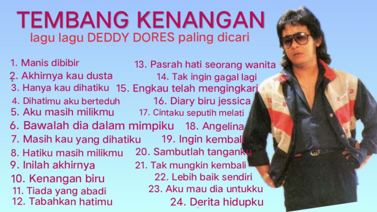 TEMBANG KENANGAN #legendaindonesia DEDDY DORES
