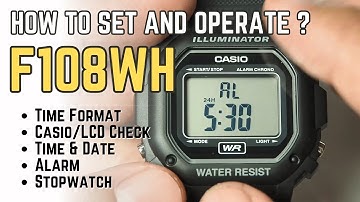 Casio F-108 Settings Tutorial: How to set F108/F108W time, format, date, LCD check, alarm, stopwatch