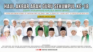 Haul Akbar Abah Guru Sekumpul Ke-18 di Kampung Keramat | Kamis 26/01/2023