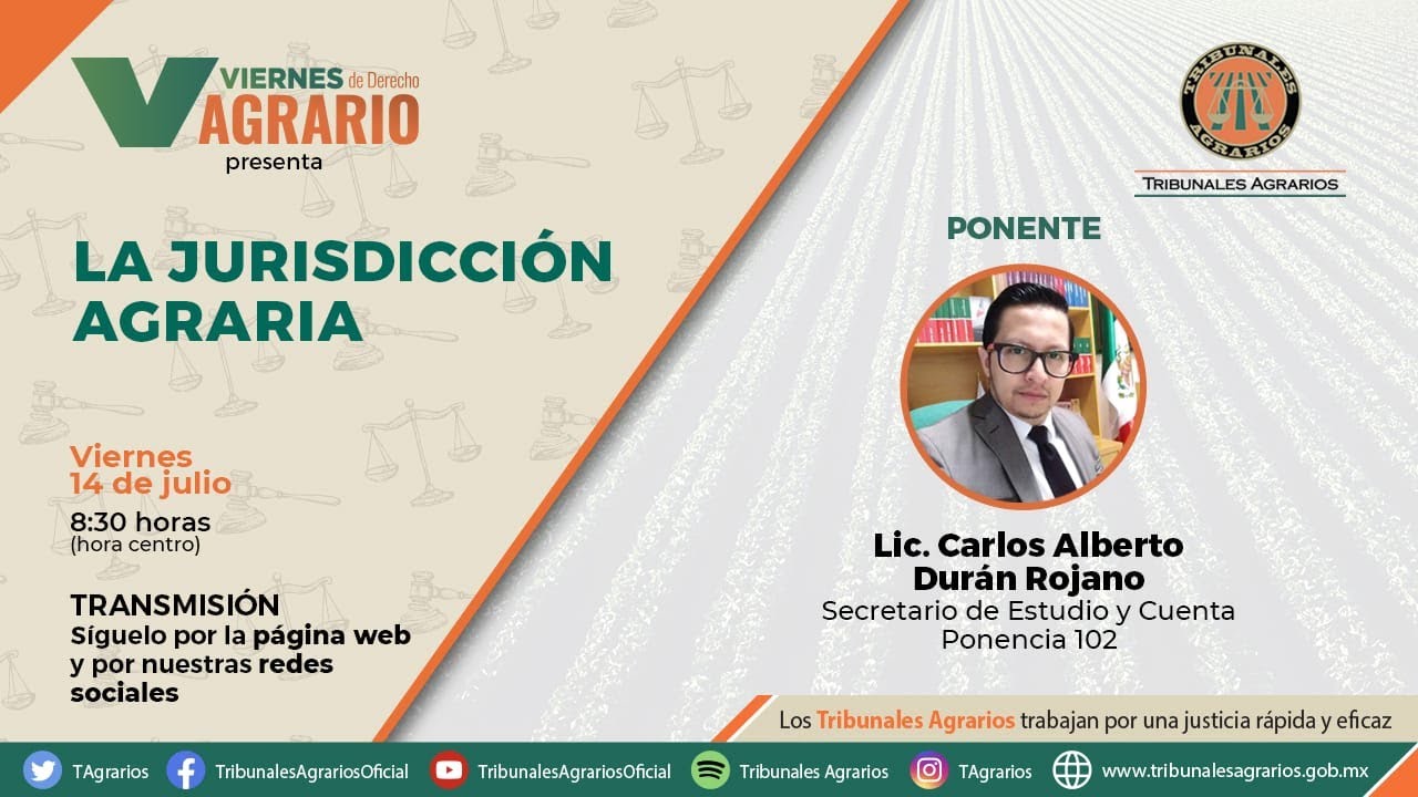 #TribunalesAgrarios | Viernes de Derecho Agrario | La Jurisdicción Agraria