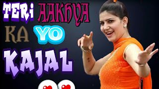 TERI AAKHYA KA YO KAJAL Dj Mix || Sapna Dance Song Dj || Hariyanvi Dj Song ||