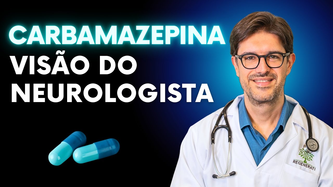 Carbamazepina - Para Que Serve e Como Funciona a Carbamazepina