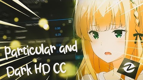 Tutorial Particular & Dark HD CC Like me Node Video AMV ( Indonesia / English )