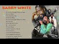 Barry white greatest hits 2022- Barry white best of full album - Lo Mejor De Barry White