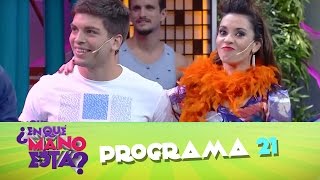 Programa 21- ¿En qué mano está