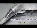 SUKHOI SU34 GREYWOLF TAMIYA 1/72 FULL VIDEO