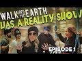 Capture de la vidéo Walk Off The Earth - Has A Reality Show Ep.1 (Pilot)