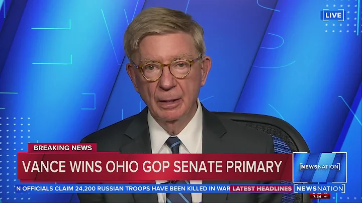 George Will reacts to Vance JD winning Ohio GOP se...
