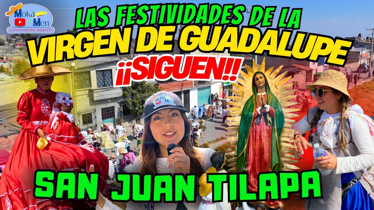 Paseo en honor a la Virgen de Guadalupe, San Juan Tilapa |Moka Men|