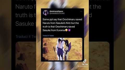 Orochimaru saved sasuke from kurama 😳😓 - AnTheGG