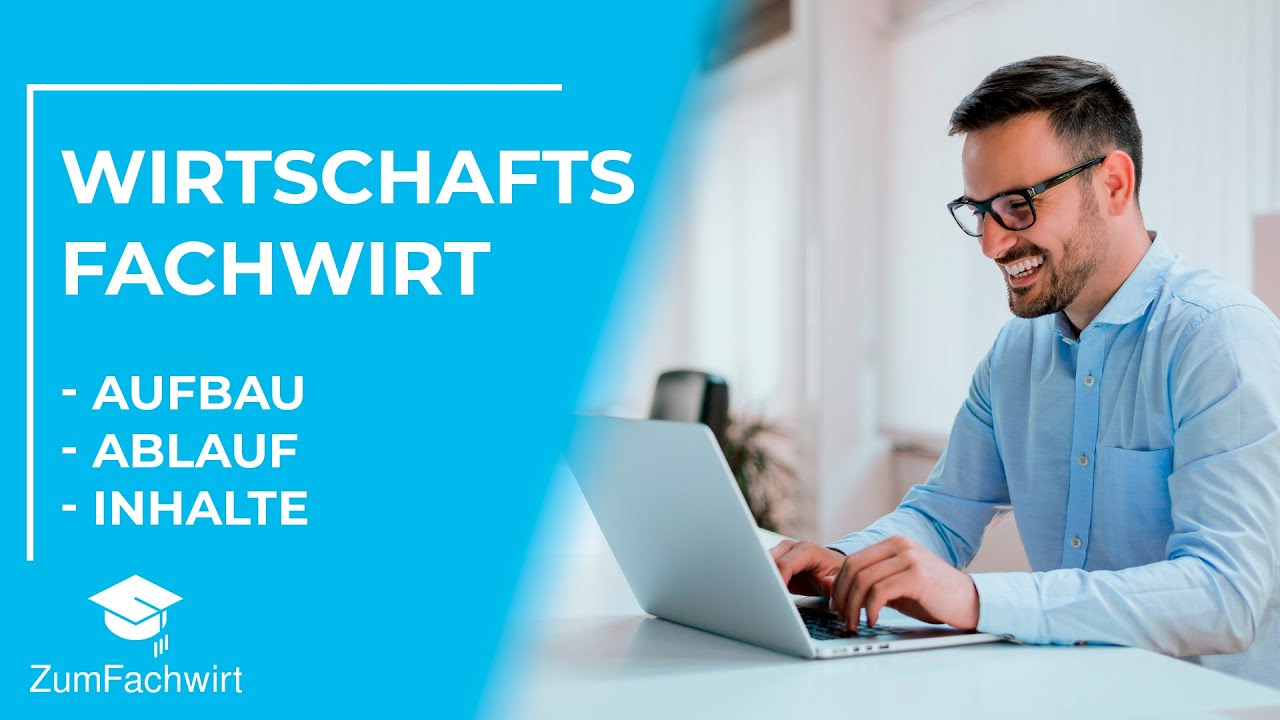Fachwirt Für Güterverkehr Und Logistik Gehalt Wirtschaftsfachwirt - Aufbau, Ablauf & Inhalte einfach erklärt - YouTube