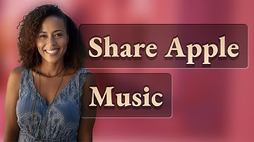 How Do I Share My Apple Music Subscription Using Family Sharing?