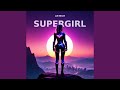 Supergirl techno version