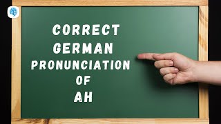 How to pronounce 'ah' (a) in German? | German Pronunciation