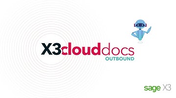 X3CloudDocs Outbound Overview | Automating Business
