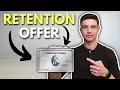 Understanding Credit Card Retention Offers