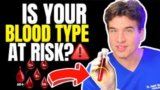 CAN YOUR BLOOD TYPE INCREASE YOUR RISK OF DISEASE? WHAT IS THE MOST DANGEROUS BLOOD TYPE OF ALL?