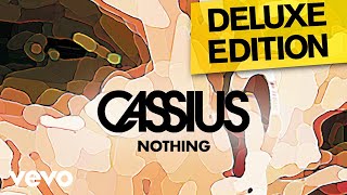 Cassius - Nothing (Official Audio)