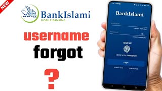 Bank Islami App Username Forgot Kaise Kare | Bank Islami App Username Forgot Karne ka Tarika