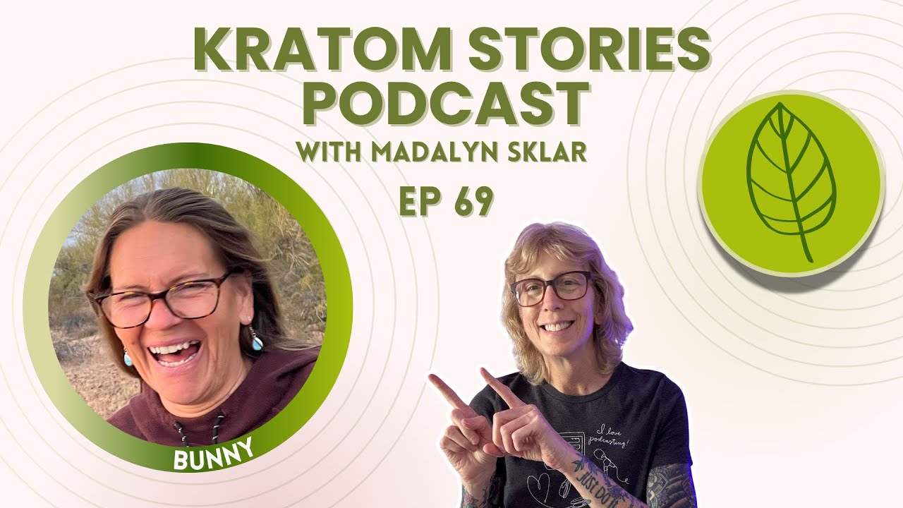 Ep 69: From Meth to Freedom: How Bunny Used Kratom to Reclaim Her Life Ep 69: From Meth to Freedom: How Bunny Used Kratom to Reclaim Her Life