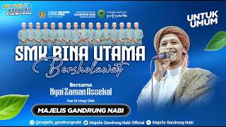 🔴🔵[LIVE] SMK BINA UTAMA BERSHOLAWAT BERSAMA MAJELIS GANDRUNG NABI