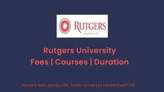 Rutgers University - USA | Courses | Tution Fees | Duration