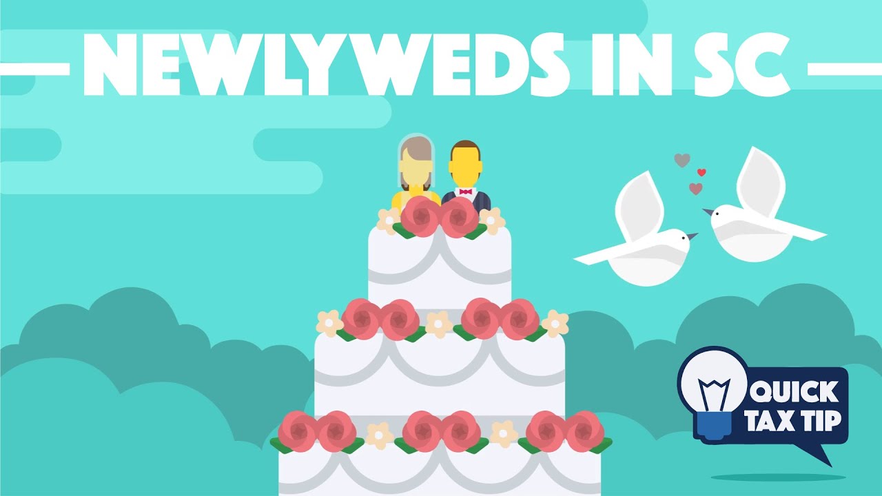 Quick Tax Tip: Newlyweds in South Carolina