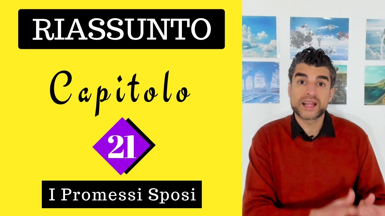 (Capitolo 21) Promessi Sposi: Riassunto — Transcript