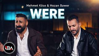 Mehmet Köse & Hozan Bawer - Were / Kli̇p 2026 