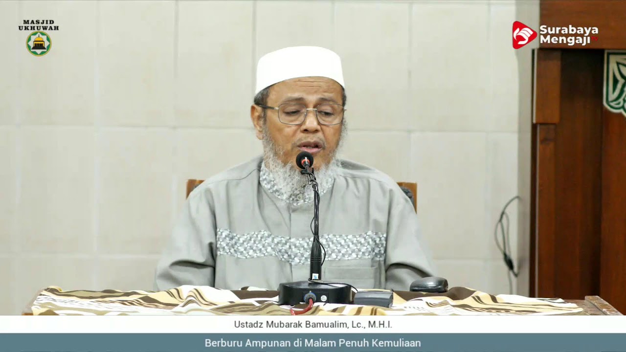[LIVE] Perbanyak Amalan - Ustadz Mubarak Bamualim, Lc.M.H.I