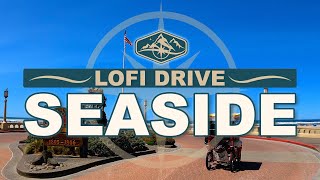 Coastal Coasting: 🏖️ LoFi Drive to Seaside Oregon 🌊 Exploring the Enchanting Beach Town ⛱️