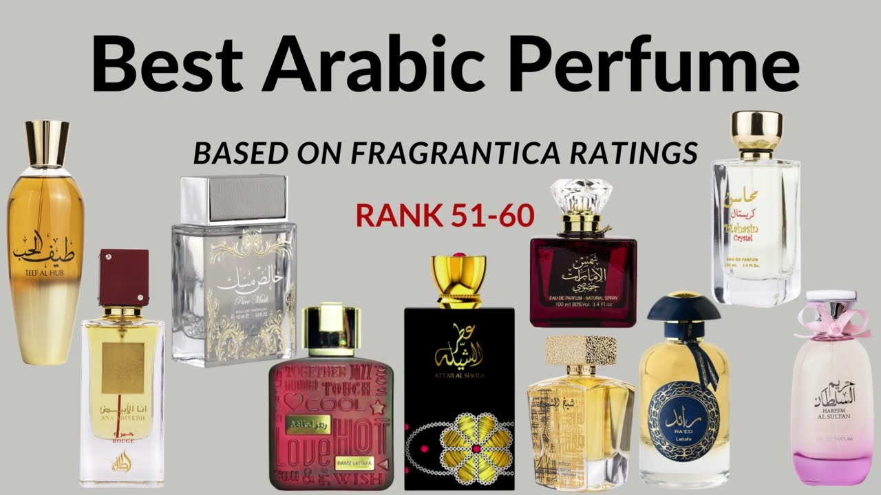 Rank 51-60: Best Arabic perfume based on ratings on fragrantica 