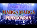 MARGA MARGA Lirik - PUNXGOARAN  LIVE KONSER  INSTA GENERATION PERDAGANGAN