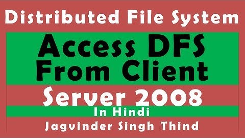✅ How to Access Distributed File System (DFS) Namespace from Clients Namespace in Windows Server