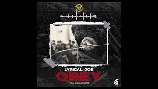 Lyrical Joe - Obey (With Open Verse)