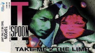 T-Spoon — Take Me To The Limit