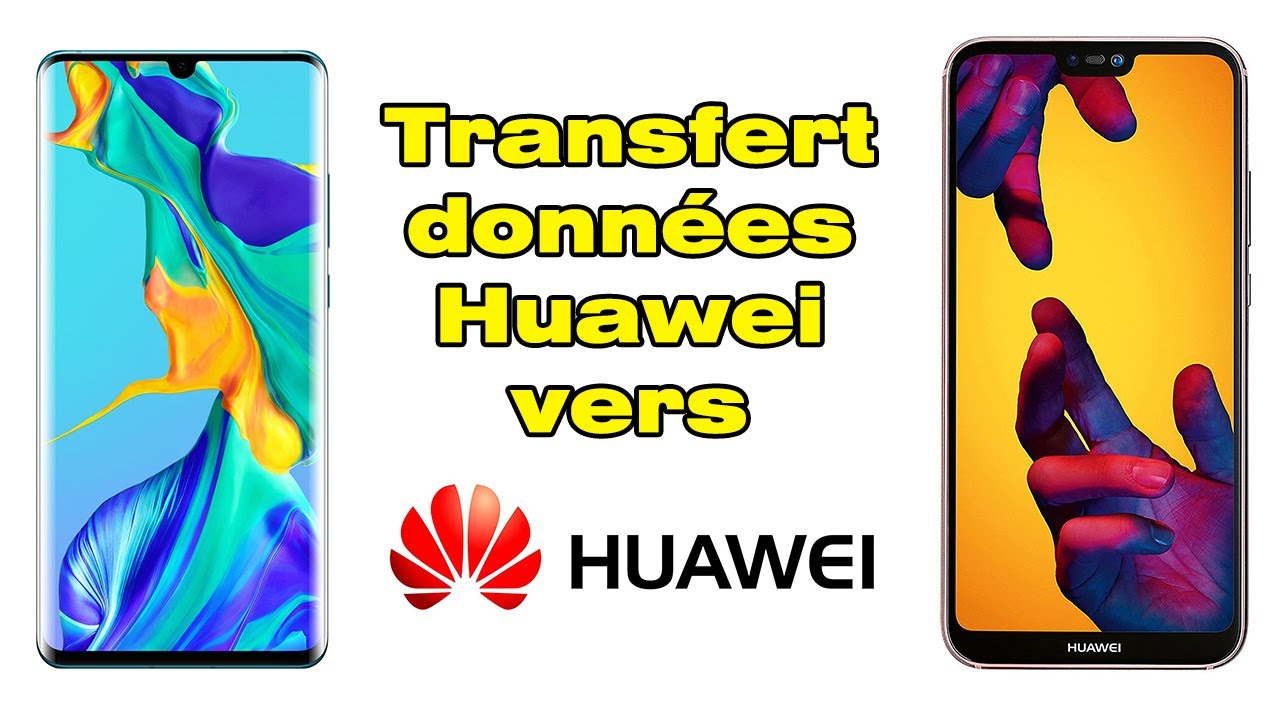 Comment transférer données Huawei vers Huawei Android vers Huawei - YouTube