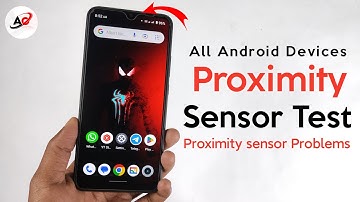 How To Test Proximity Sensor in Any Android Device | Proximity Sensor Problem Solution
